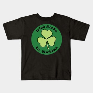 Irish Roots County Wicklow Kids T-Shirt